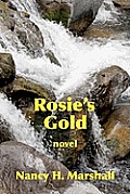 Rosie's Gold: Can we Heal from Trauma?