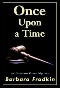 Once Upon a Time: An Inspector Green Mystery