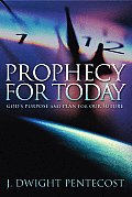 Prophecy for Today Gods Purpose & Plan for Our Future