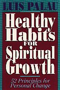Healthy Habits For Spiritual Growth 52 P