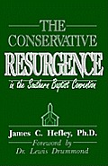 Conservative Resurgence in the Southern Baptist Convention