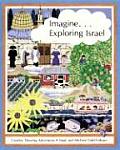 Imagine... Exploring Israel