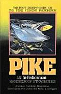 Pike An In Fisherman Handbook Of Strategies