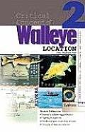 Walleye Location Finding Walleyes in Lakes Rivers & Reservoirs Expert Advice from North Americas Leading Authority on Freshwater