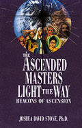 Ascended Masters Light the Way Beacons of Ascension
