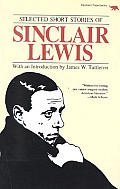 Selected Short Stories Of Sinclair Lewis