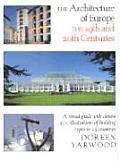 The Architecture of Europe: The 19th and 20th Centuries
