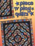 Piece N Play Quilts