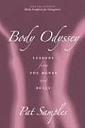 Body Odyssey Lessons from the Bones & Belly