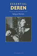 Essential Deren Collected Writings on Film
