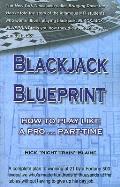 Blackjack Blueprint How to Play Like a Pro Part Time
