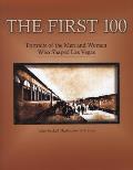 The First 100: Portraits of the Men and Women Who Shaped Las Vegas