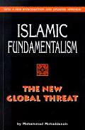 Islamic Fundamentalism The New Global Threat