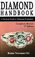 Diamond Handbook A Practical Guide to Diamond Evaluation Completely Revised Second Edition