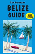 Belize Guide: 2003 edition