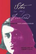 Star in My Forehead: Selected Poems