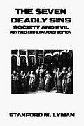 The Seven Deadly Sins: Society and Evil