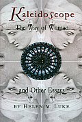 Kaleidoscope The Way Of Woman & Other St