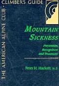 Mountain Sickness: Prevention, Recognition and Treatment