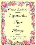 Renny Darlings Vegetarian Fast & Fancy