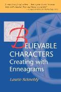 Believable Characters Creating with Enneagrams