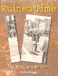 Ruined Time The 1950s & The Beat