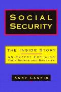 Social Security The Inside Story An Expe