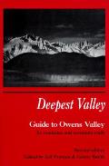 Deepest Valley A Guide To Owens Valley Its