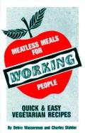 Meatless Meals For Working People