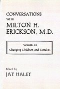 Conversations With Milton H Erikson
