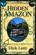 Hidden Amazon The Greatest Voyage In Nat