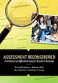 Assessment Reconsidered: Institutional Effectiveness for Student Success