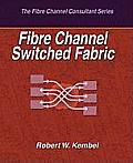 Fibre Channel Switched Fabric