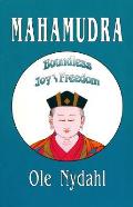 Mahamudra Boundless Joy & Freedom