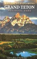 Guide to Exploring Grand Teton National Park