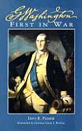 George Washington First In War