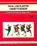 New Employee Orientation A Practical Guide
