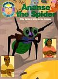 Ananse the Spider Why Spiders Stay on the Ceiling