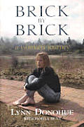 Brick By Brick A Womans Journey