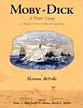 Moby-Dick: A Picture Voyage: An Abridged and Illustrated Edition of the Original Classic