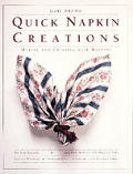 Quick Napkin Creations Making & Creating