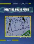 Drafting House Plans A Whole House Draft
