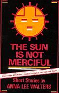 Sun Is Not Merciful Short Stories
