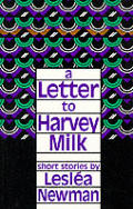 Letter To Harvey Milk Short Stories