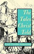 The Tales Christ Told