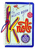Klutz Book of Knots How to Tie the Worlds 24 Most Useful Hitches Ties Wraps & Knots A Step By Step Manual With Five Feet of Nylon Cord