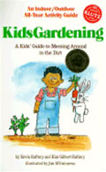 Kids Gardening A Kids Guide To Messing Around