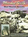 Marshal South & The Ghost Mountain Chron