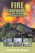 Fire Chaparral & Survival in Southern California
