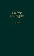 Way Of A Pilgrim & The Pilgrim Continu